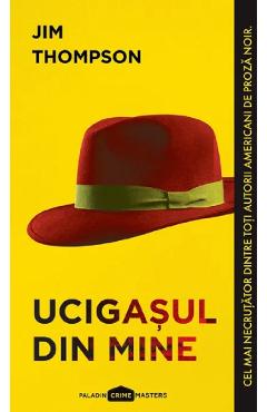 Ucigasul din mine - Jim Thompson