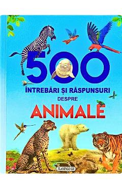 Coperta cărții '500 întrebări și răspunsuri despre animale'