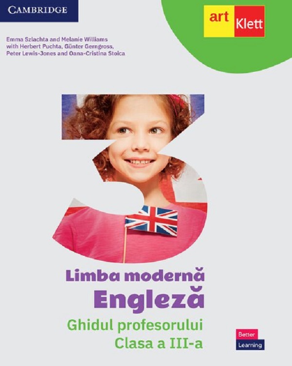 Coperta cărții 'Limba modernă Engleză - Clasa 3 - Ghidul profesorului - Emma Szlachta, Melanie Williams, Herbert Puchta, Günter'