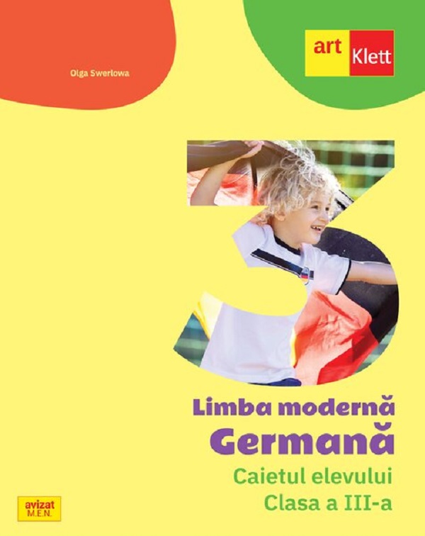 Coperta cărții 'Limba germană - Clasa 3 - Caietul elevului - Olga Swerlowa'