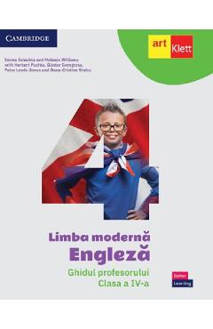 Coperta cărții 'Limba modernă Engleză - Clasa 4 - Ghidul profesorului - Emma Szlachta, Melanie Williams, Herbert Puchta, Günter'