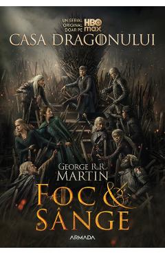 Foc si sange - George R.R. Martin