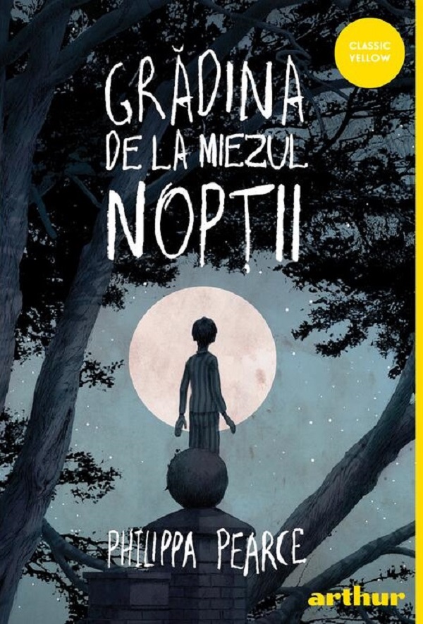Coperta cărții 'Grădina de la miezul nopții - Philippa Pearce'