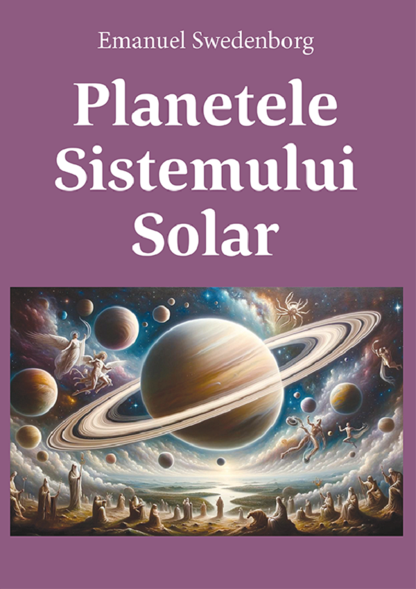 Coperta cărții 'Planetele Sistemului Solar - Emanuel Swedenborg'