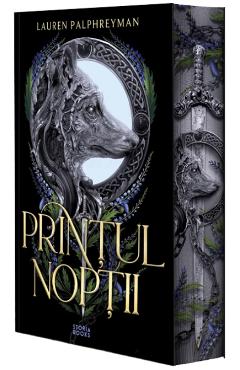 Printul Noptii. Seria Regele Lup Vol.2 - Lauren Palphreyman