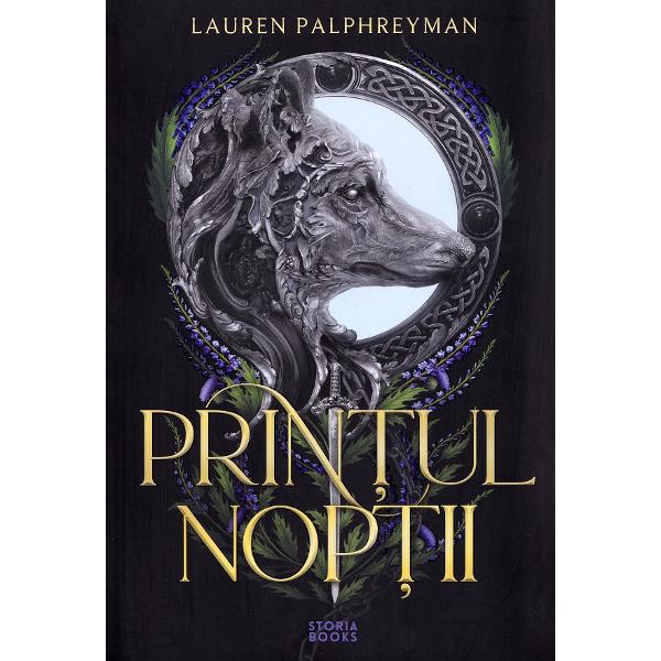 Printul Noptii. Seria Regele Lup Vol.2 - Lauren Palphreyman
