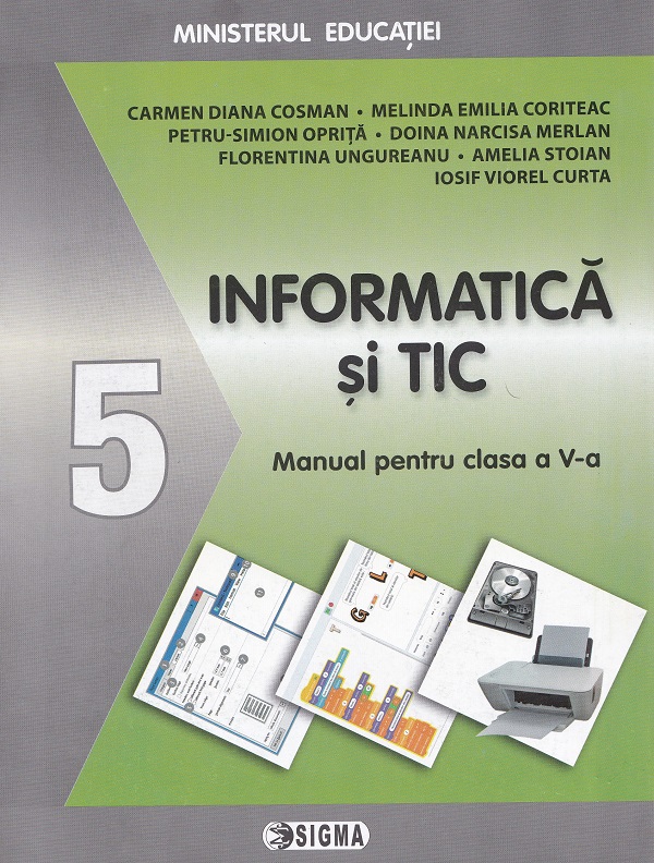 Coperta cărții 'Informatică și TIC - Clasa 5 - Manual - Carmen Diana Cosman, Melinda Emilia Coriteac, Petru-Simion Opriță, Doina'