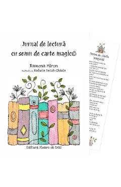 Coperta cărții 'Jurnal de lectură cu semn de carte magic - Ramona Miron'