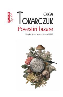 Coperta cărții 'Povestiri bizare - Olga Tokarczuk'