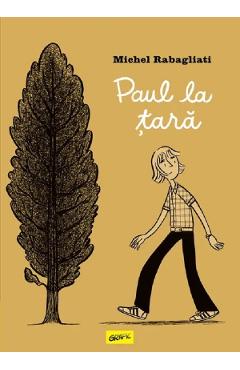 Coperta cărții 'Paul la țară - Michel Rabagliati'