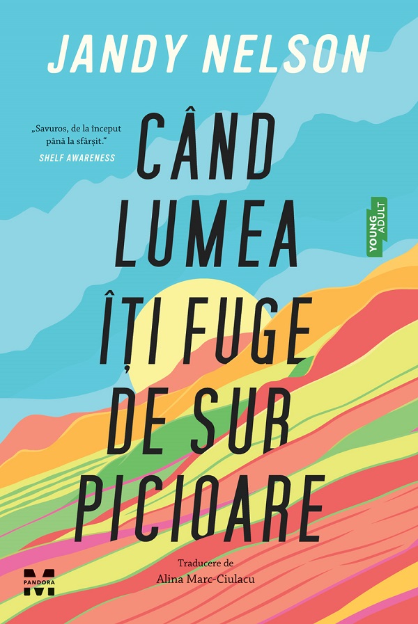 Coperta cărții 'eBook Când lumea îți fuge de sub picioare - Jandy Nelson'