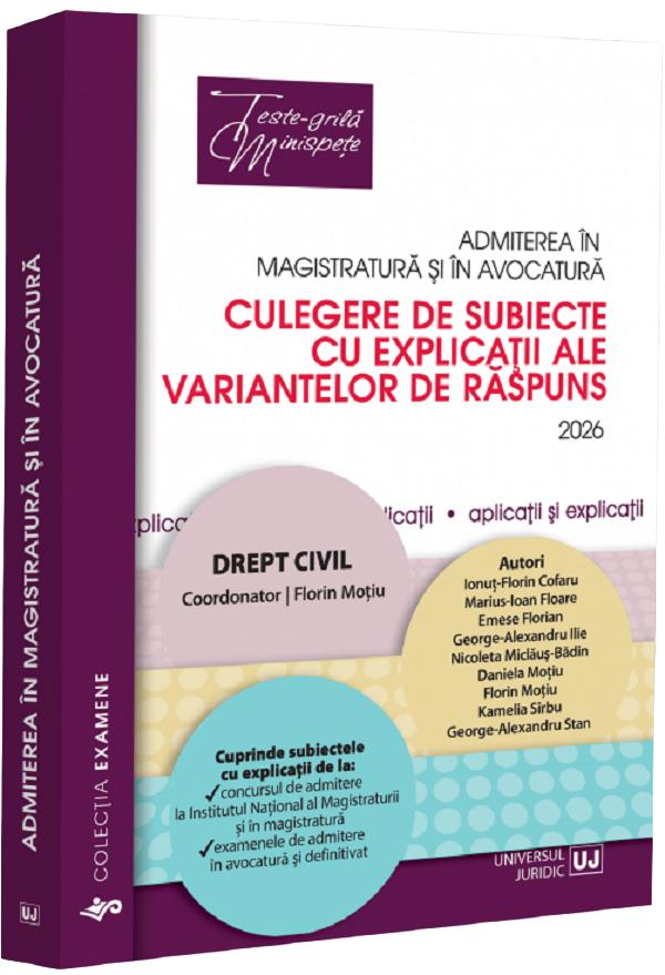 Coperta cărții 'Admiterea în magistratură și în avocatură. Drept civil Ed.8 - Florin Moțiu'