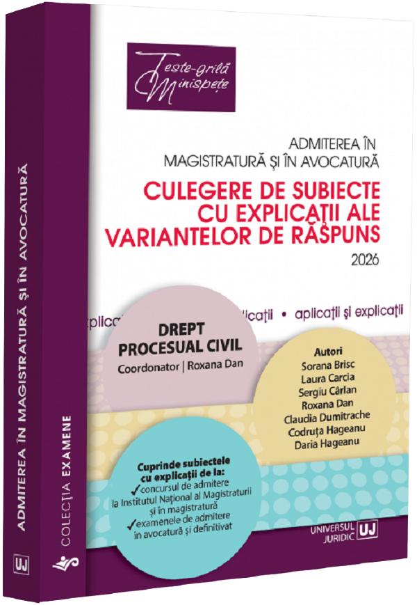 Coperta cărții 'Admiterea în magistratură și în avocatură. Drept procesual civil Ed.8 - Roxana Dan'