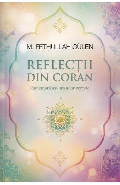 Coperta cărții 'Reflecții din Coran. Comentarii asupra unor versete - M. Fethullah Gülen'