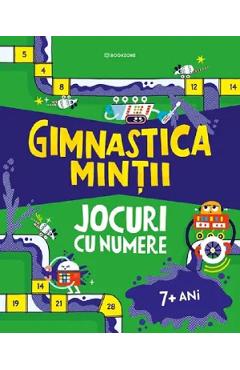 Coperta cărții 'Gimnastica minții. Jocuri cu numere - Mairi Mackinnon, Victoria M. Williams'