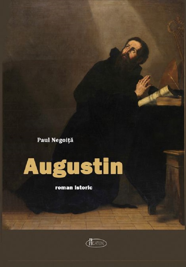 Coperta cărții 'Augustin - Paul Negoiță'
