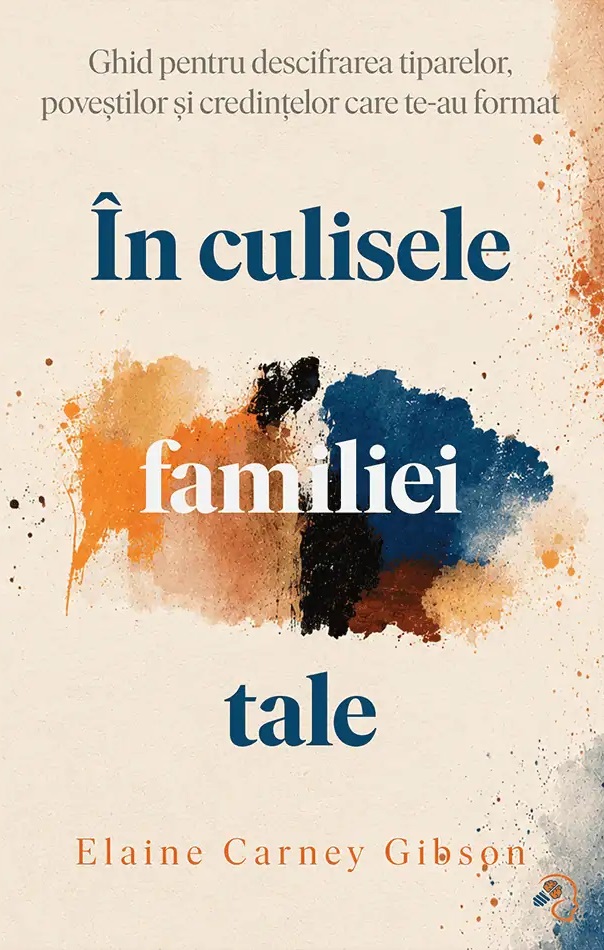 Coperta cărții 'În culisele familiei tale - Elaine Carney Gibson'
