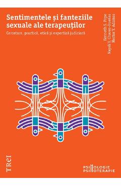 Coperta cărții 'Sentimentele și fanteziile sexuale ale terapeuților - Kenneth S. Pope, Nayeli Y. Chavez-Dueñas, Hector Y. Adames'