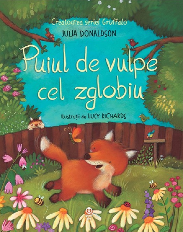 Coperta cărții 'Puiul de vulpe cel zglobiu - Julia Donaldson'
