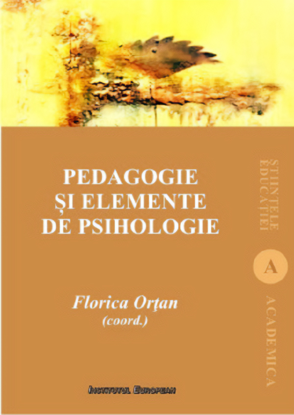 Coperta cărții 'Pedagogie și elemente de psihologie Ed.5 - Florica Orțan'