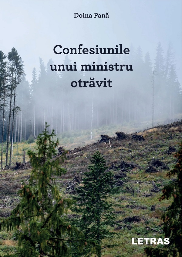Coperta cărții 'Confesiunile unui ministru otrăvit - Doina Pană'