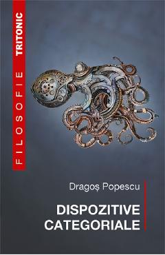 Coperta cărții 'Dispozitive categoriale - Dragoș Popescu'