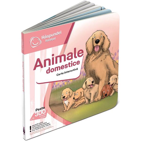 Carte interactiva: Raspundel Istetel. Animale domestice