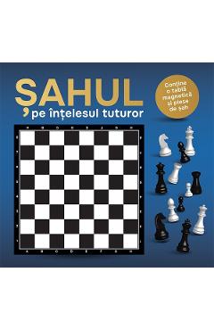 Coperta cărții 'Șahul pe înțelesul tuturor'