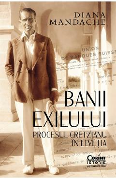 Coperta cărții 'eBook Banii exilului. Procesul Cretzianu în Elveția - Diana Mandache'