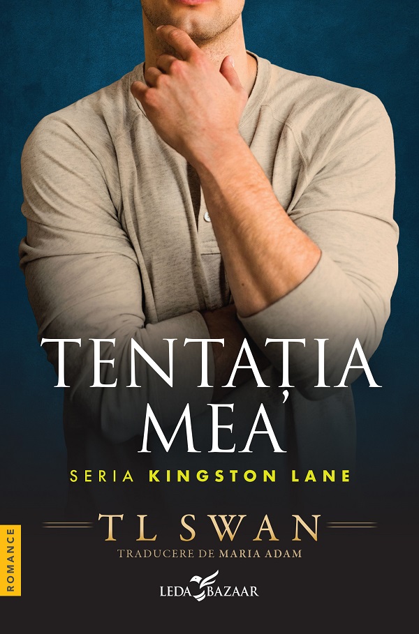 Coperta cărții 'eBook Tentația mea. Seria Kingston Lane Vol.1 - T.L. Swan'