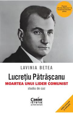 Coperta cărții 'eBook Lucrețiu Pătrășcanu. Moartea unui lider comunist. Studiu de caz - Lavinia Betea'