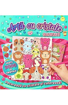 Coperta cărții 'Arta cu cristale. Kawaii'