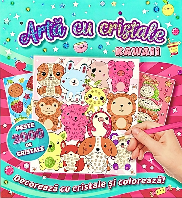 Coperta cărții 'Arta cu cristale. Kawaii'