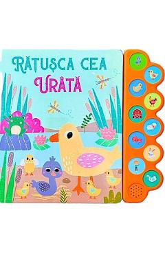 Coperta cărții 'Rățușca ce urâtă. 10 sunete'
