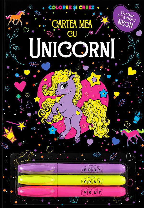 Coperta cărții 'Cartea mea cu unicornii. Colorez și creez'