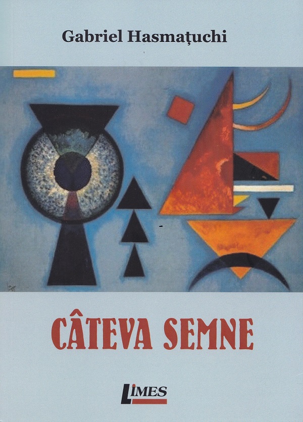 Coperta cărții 'Câteva semne - Gabriel Hasmațuchi'