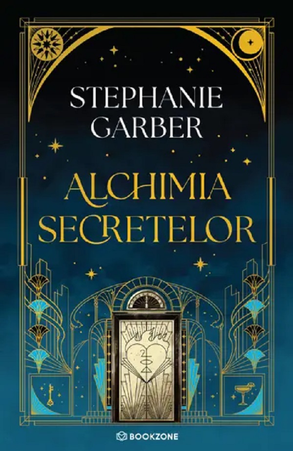 Coperta cărții 'Alchimia secretelor - Stephanie Garber'