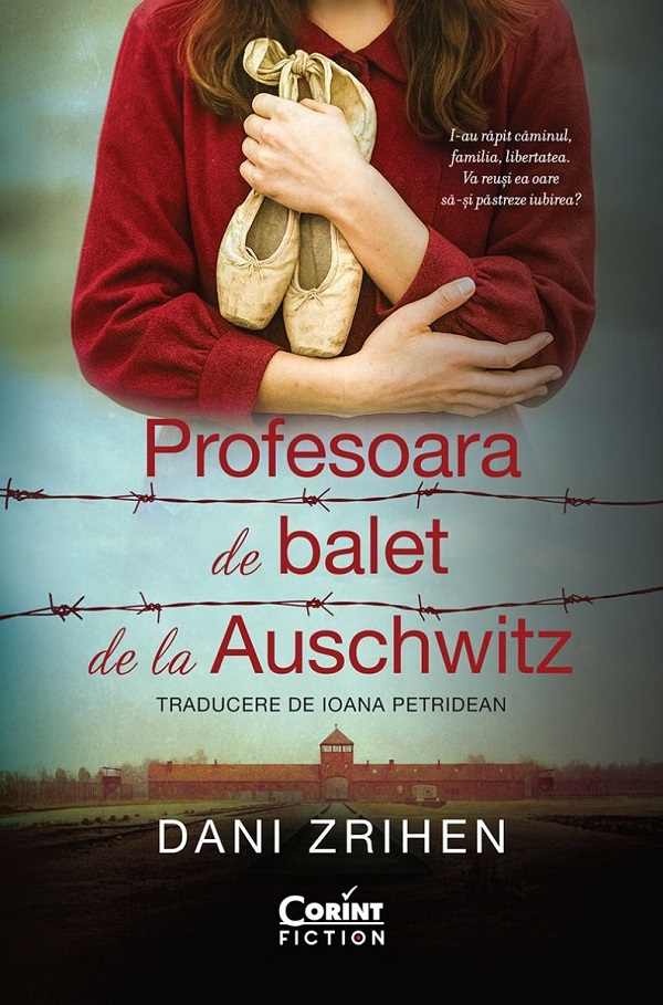 Coperta cărții 'Profesoara de balet de la Auschwitz - Dani Zrihen'