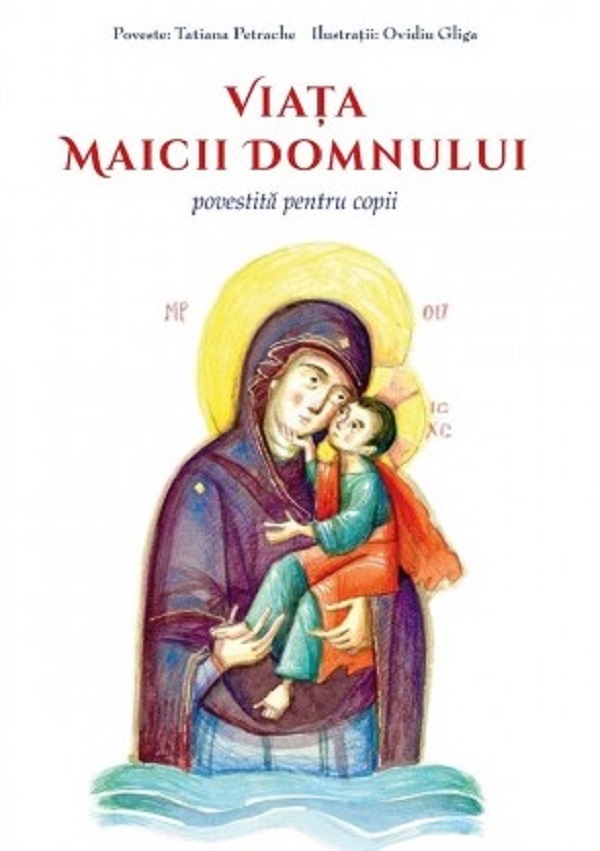 Coperta cărții 'Viața Maicii Domnului povestită pentru copii'