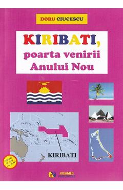 Coperta cărții 'Kiribati, poarta venirii Anului Nou - Doru Ciucescu'