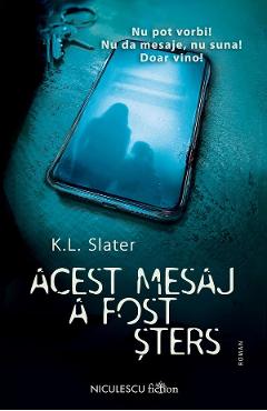 Coperta cărții 'Acest mesaj a fost șters - K.L. Slater'