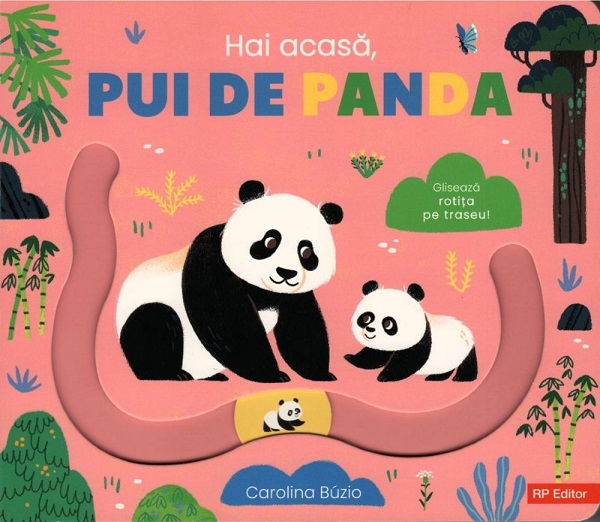 Coperta cărții 'Hai acasă, pui de panda - Carolina Buzio'
