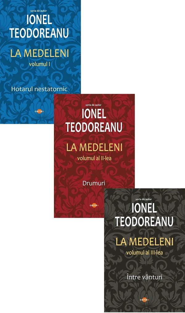 Coperta cărții 'Pachet 3 volume: La Medeleni Vol.1 + Vol.2 + Vol.3 - Ionel Teodoreanu'