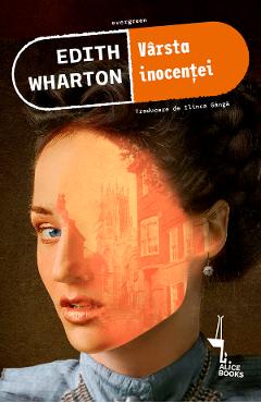 Coperta cărții 'Vârsta inocenței - Edith Wharton'