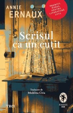 Coperta cărții 'Scrisul ca un cuțit - Annie Ernaux'