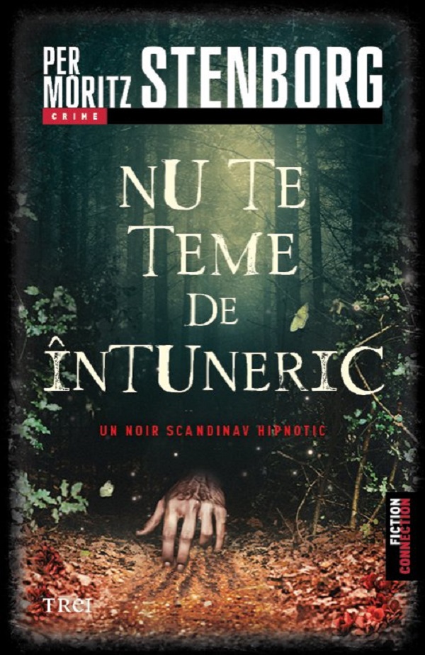 Coperta cărții 'Nu te teme de întuneric - Per Moritz Stenborg'