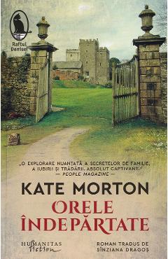 Coperta cărții 'Orele îndepărtate - Kate Morton'