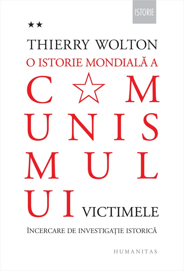 Coperta cărții 'O istorie mondială a comunismului Vol.2: Victimele - Thierry Wolton'