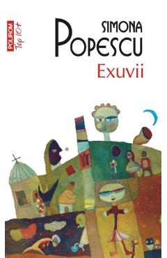 Coperta cărții 'Exuvii - Simona Popescu'