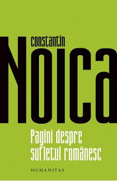 Coperta cărții 'Pagini despre sufletul românesc - Constantin Noica'